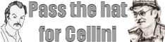 Please Pass The Hat For Cellini Please Pass The Hat For Cellini